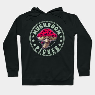 Mushroom Picker Hobby Picking Mushrooms Hoodie